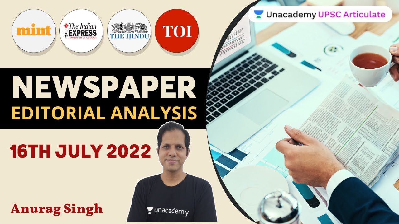 Daily Current Affairs Express | 16th July 2022 | UPSC CSE | Anurag Singh | Unacademy UPSC Articulate
