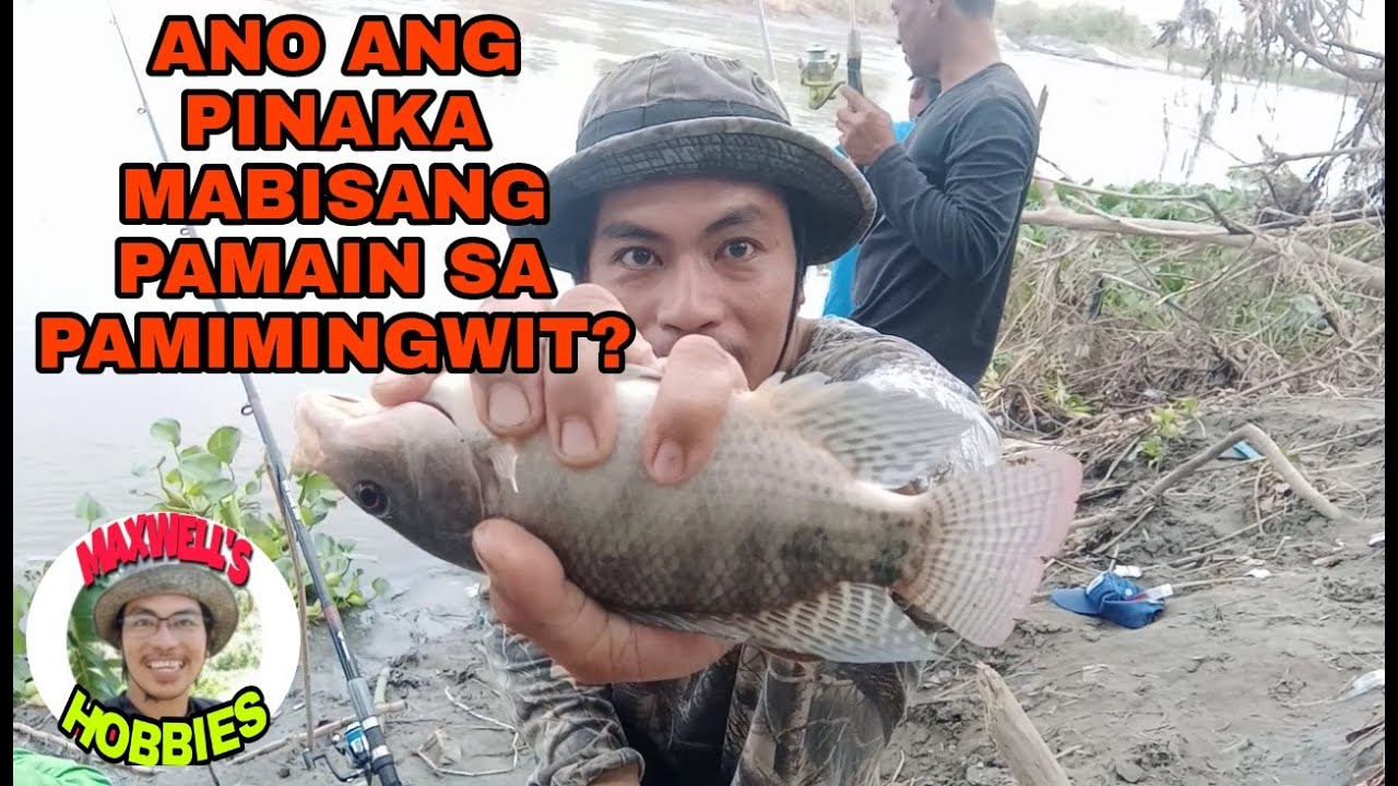 ano ang Pinaka mabisang PAMAIN sa PAMIMINGWIT ng ISDA sa ILOG TABANG