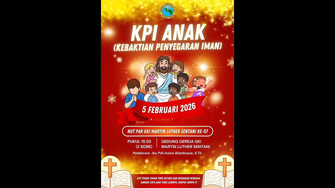 IBADAH HUT PERSEKUTAN ANAK DAN REMAJA, GKI MARTIN LUTHER SENTANI || KAMIS 05 FEBRUARI 2026