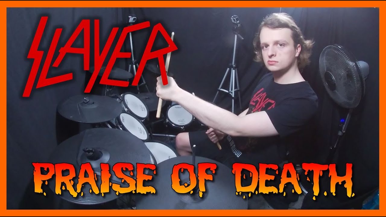Praise of Death - Slayer Drum Cover