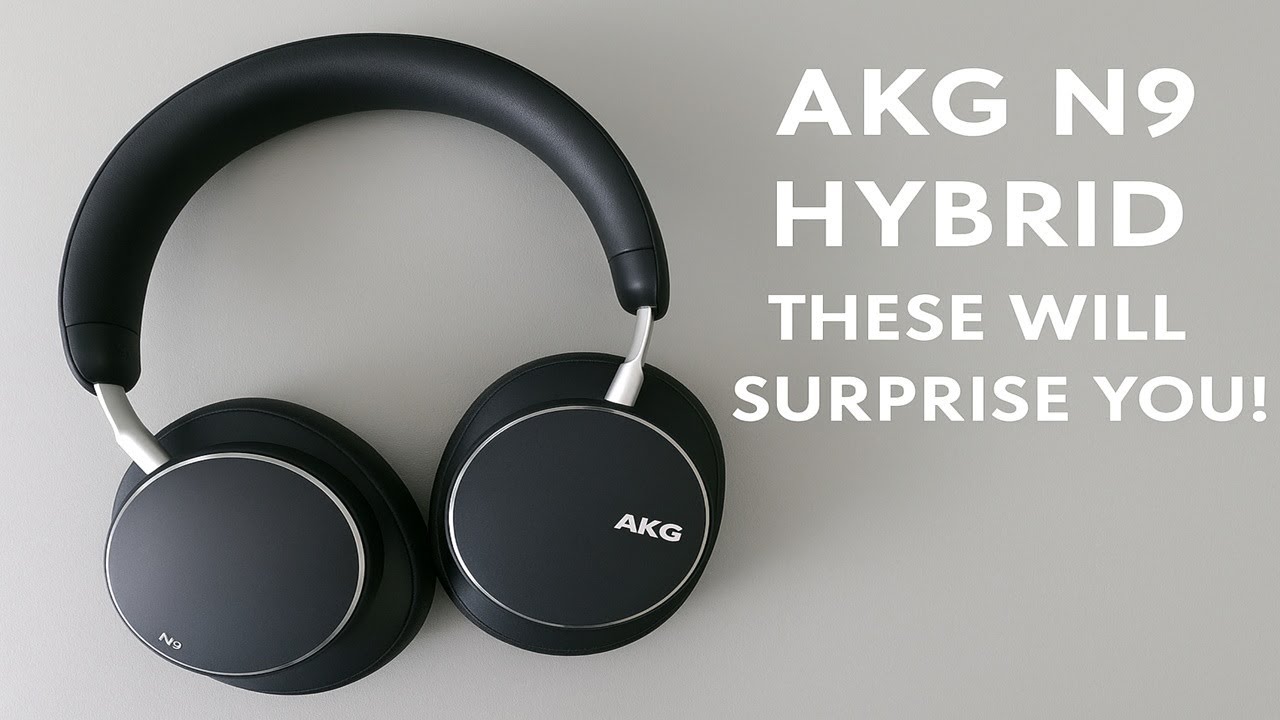 AKG N9 Hybrid – Reviewed Without a Word!  Those will surprise you!