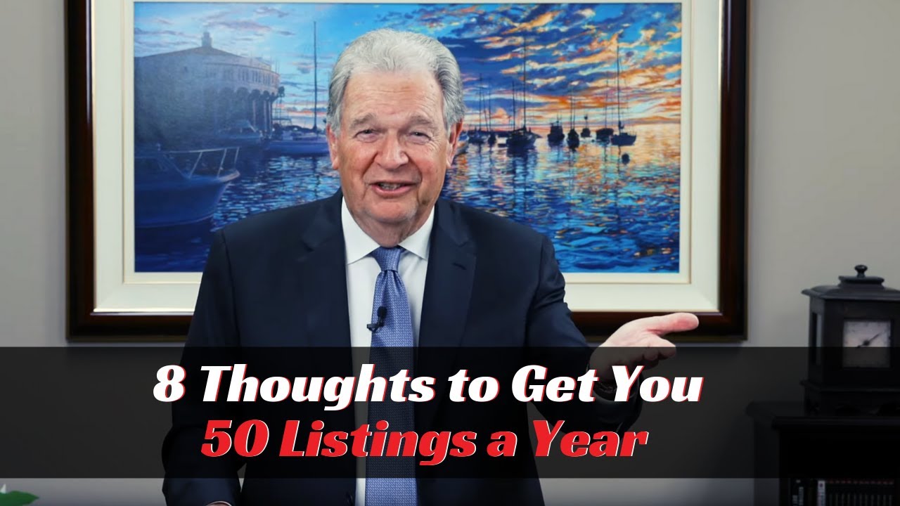 8 Thoughts to Get you 50 Listings a Year