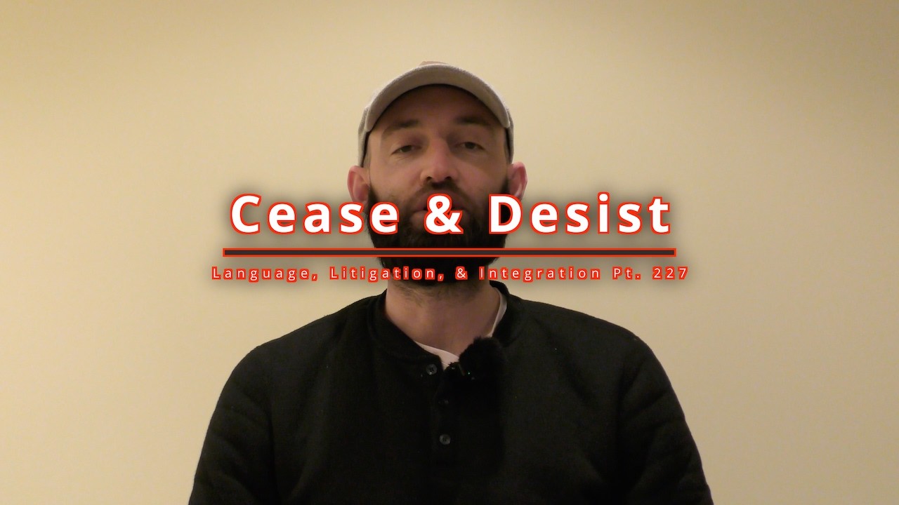 Cease & Desist | LLI Pt. 227