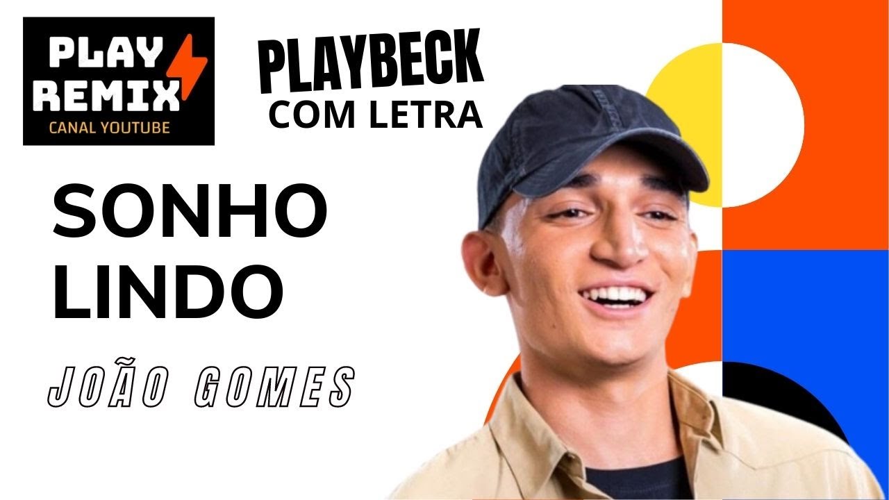 Sonho Lindo I João Gomes I Playback Karaokê com Letra