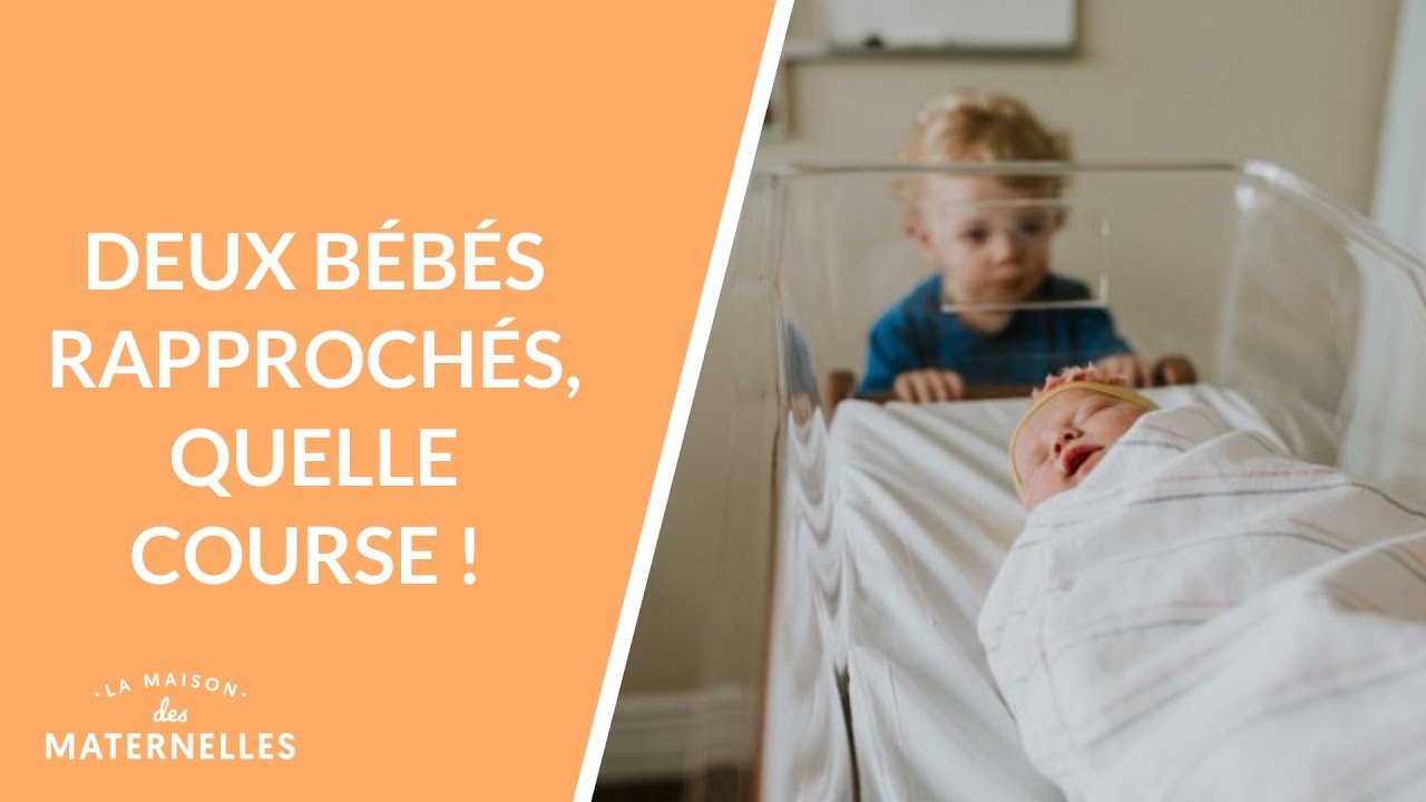 Deux bébés rapprochés, quelle course ! - La Maison des maternelles #LMDM