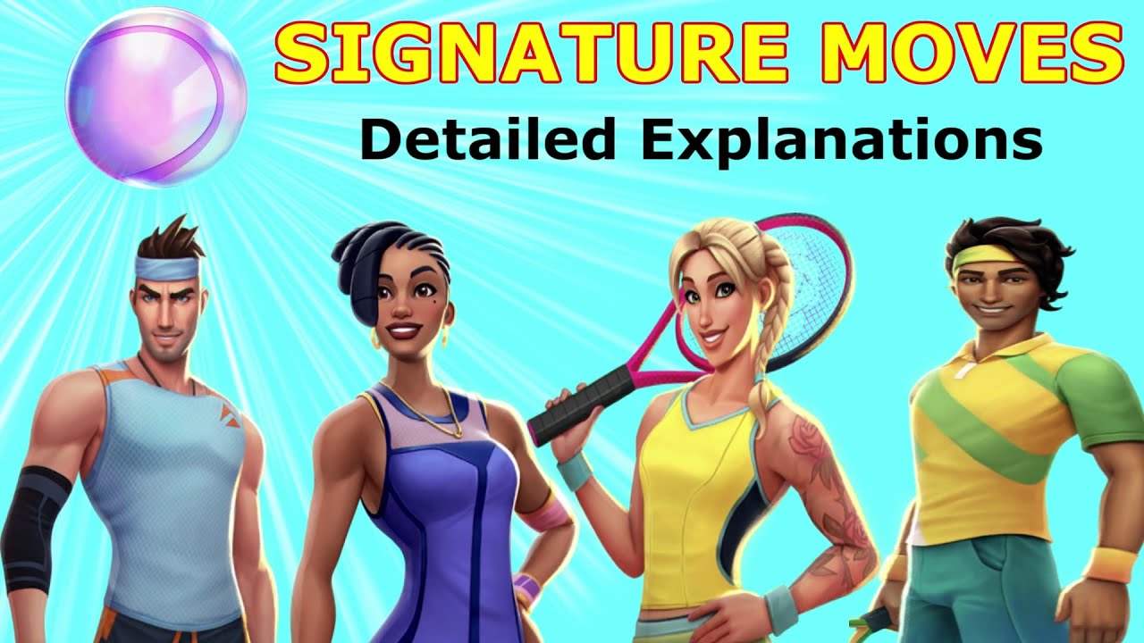 Tennis Clash Signature Moves Detailed Explanations