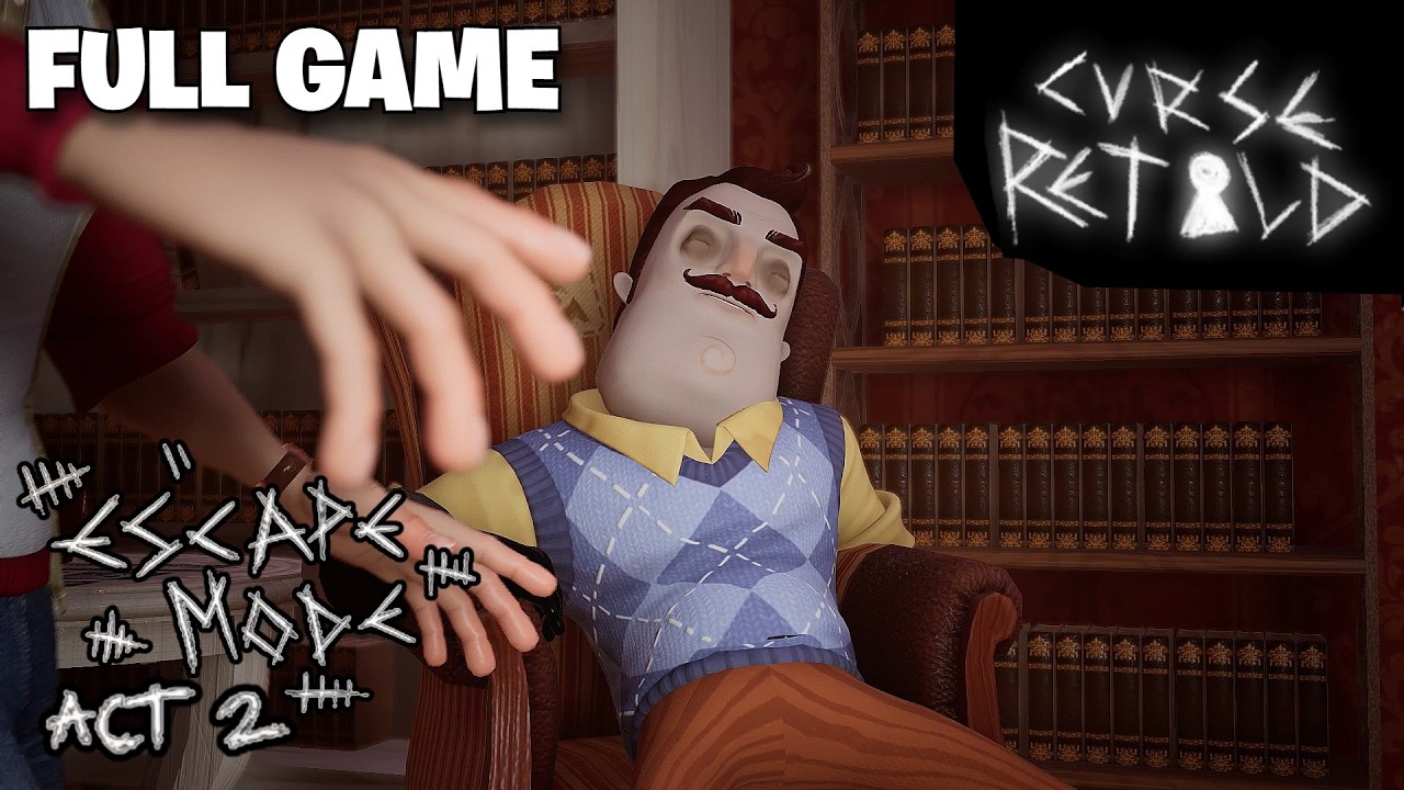 Curse Retold: Escape Mode Act 2 [Full Game] | Hello Neighbor Mod