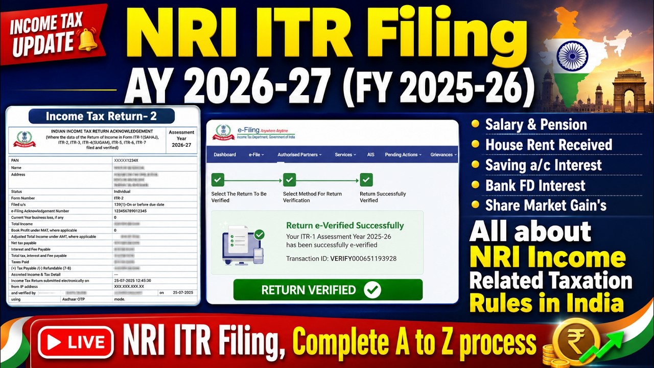NRI Income Tax Return Filing 2026 | How to File ITR for NRI | Salary, Rent, FD & Share Market Income