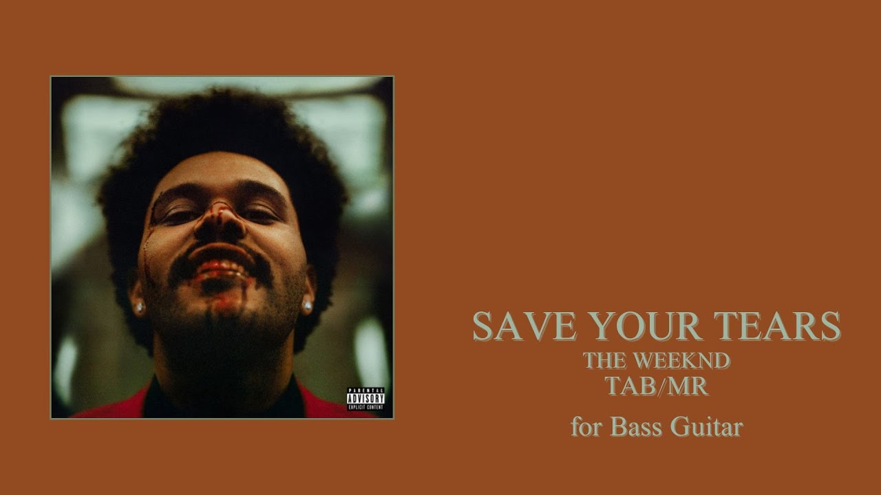 save your tears - the weeknd Tab(타브악보)+MR