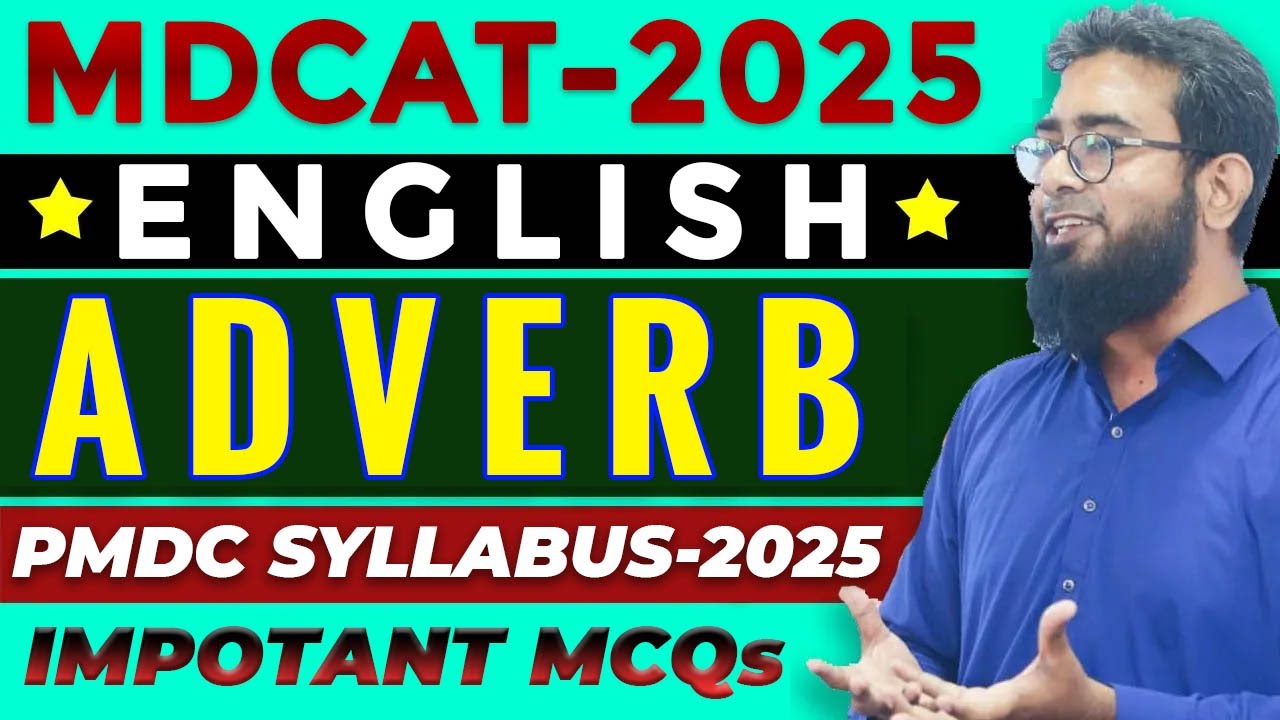 MDCAT-2025 | English | Adverb MCQs