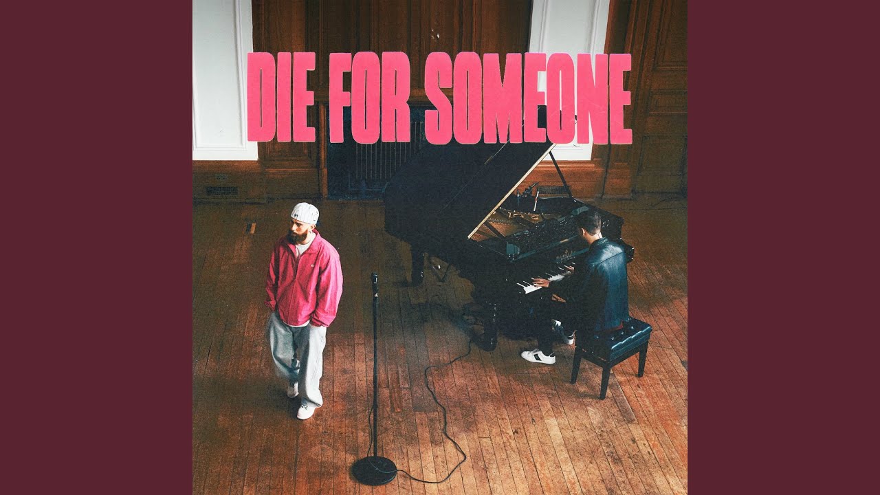 die for someone (Live Piano)