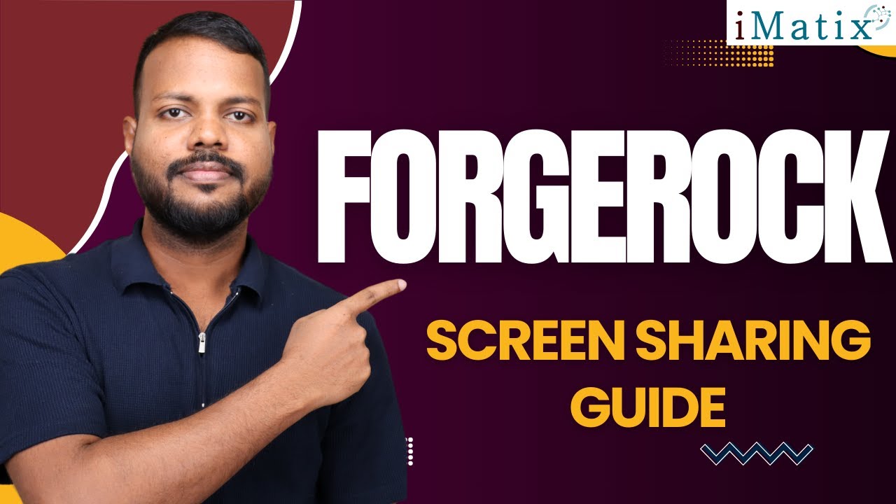 Screen Sharing Guide in ForgeRock | ForgeRock Online Course | ForgeRock Training | iMatix