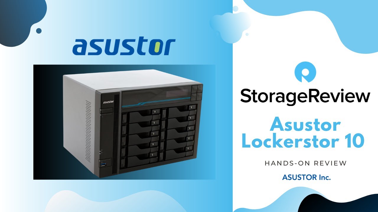Asustor Lockerstor 10 Hands On Review