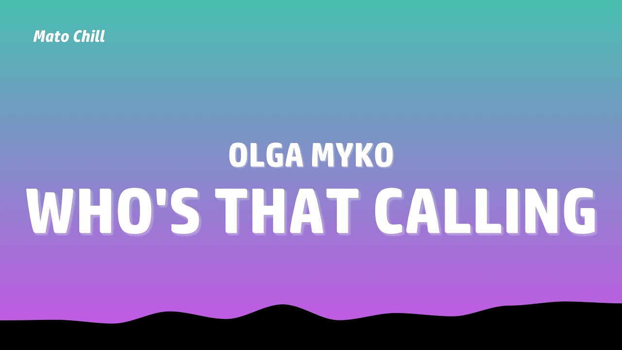 Ogla Myko - Who's That Calling (Lyrics)