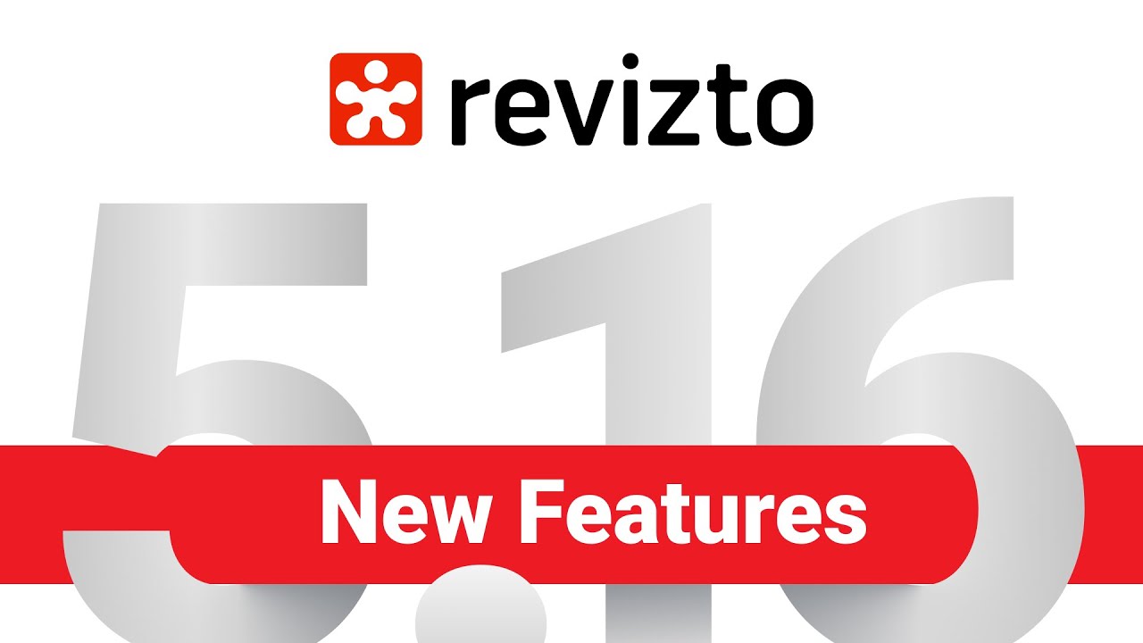 Revizto 5.16: Check Out What’s New