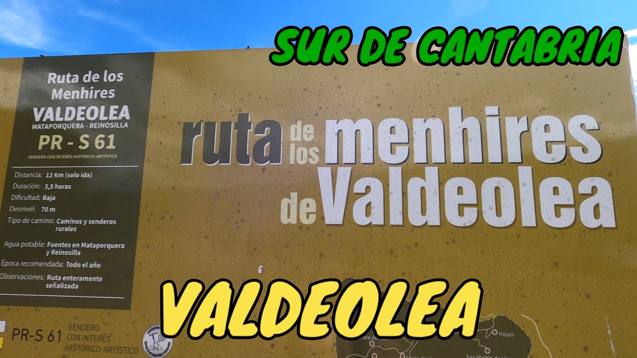 RUTA DE LOS MENHIRES DE VALDEOLEA - PR-S 61 - 5000 años de historia. SUR DE CANTABRIA.
