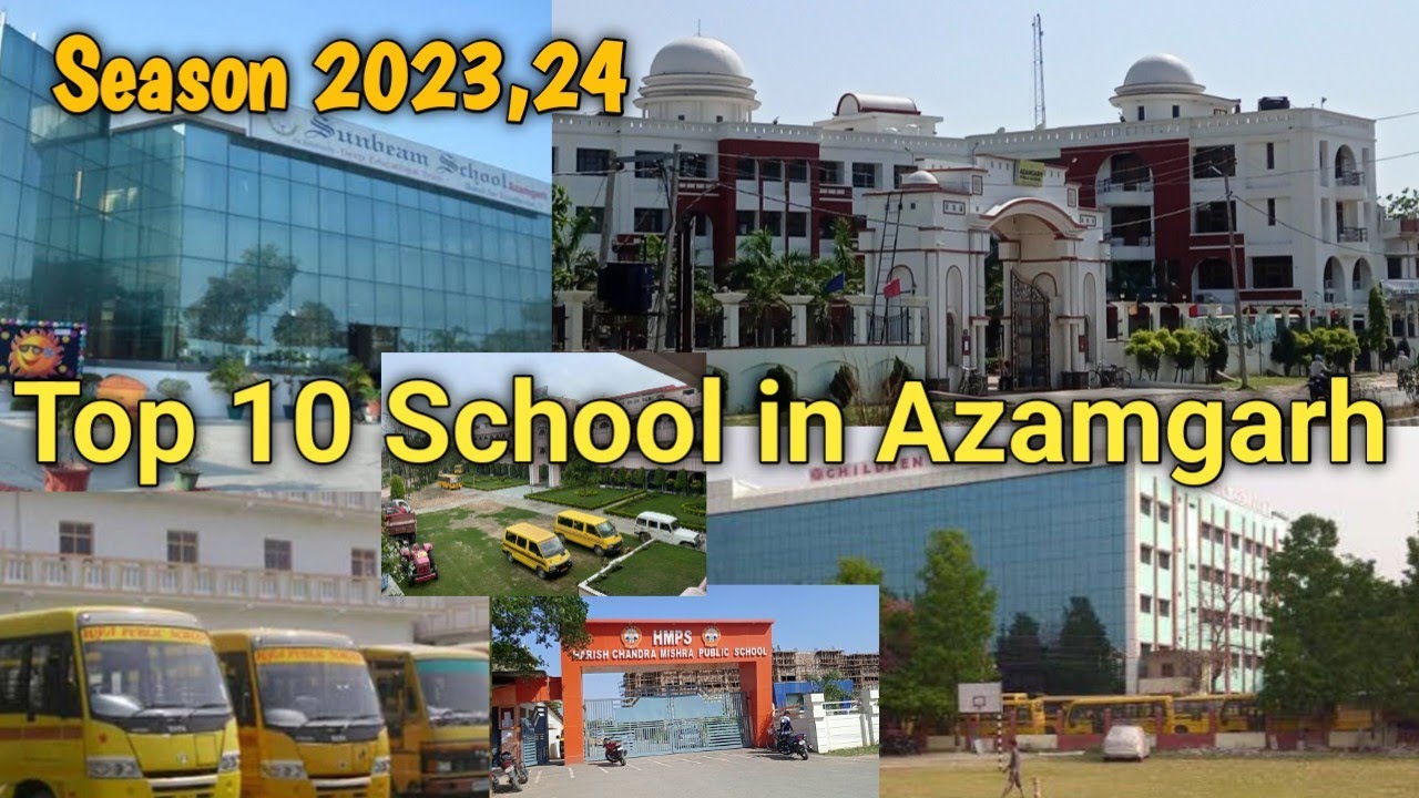 Top 10 Best School in Azamgarh UP |#school 🏫 Top 10 Best CBSE Board School in Azamgarh || 2023_24