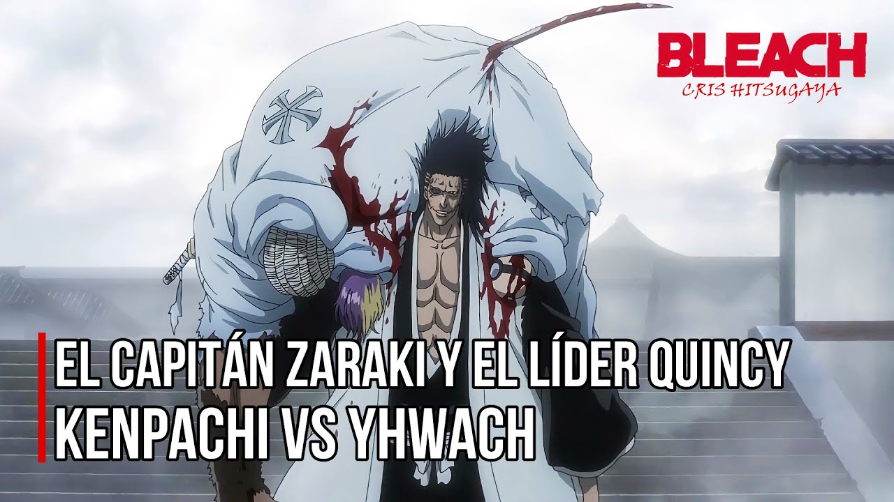 El Capitán Zaraki y El Líder Quincy | Kenpachi vs YHWACH | Español Latino