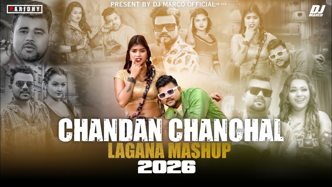 ⚡🎧 Chandan Chanchal Exclusive Dance Mashup 🔥 | Nonstop Special Lagan 2026 | Club Mix | Dj Marco 🦁