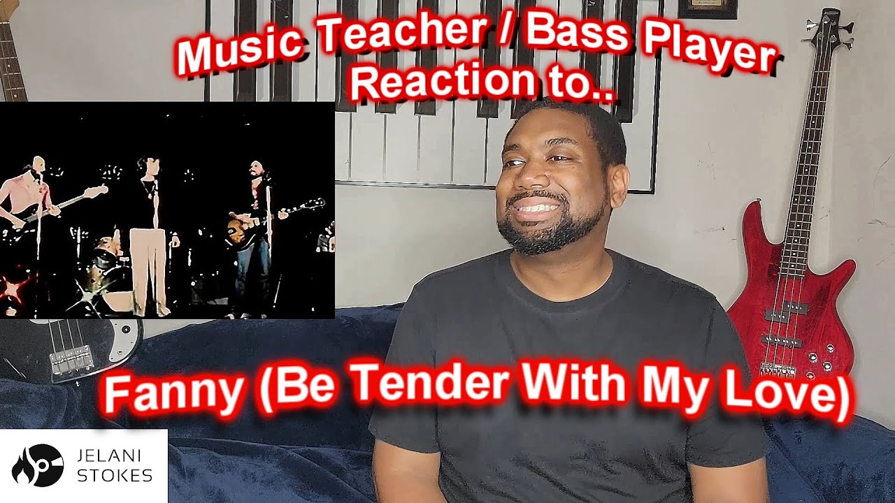 Bee Gees Fanny Be Tender Reaction Video - Music Teacher/ Bass Player Reacts