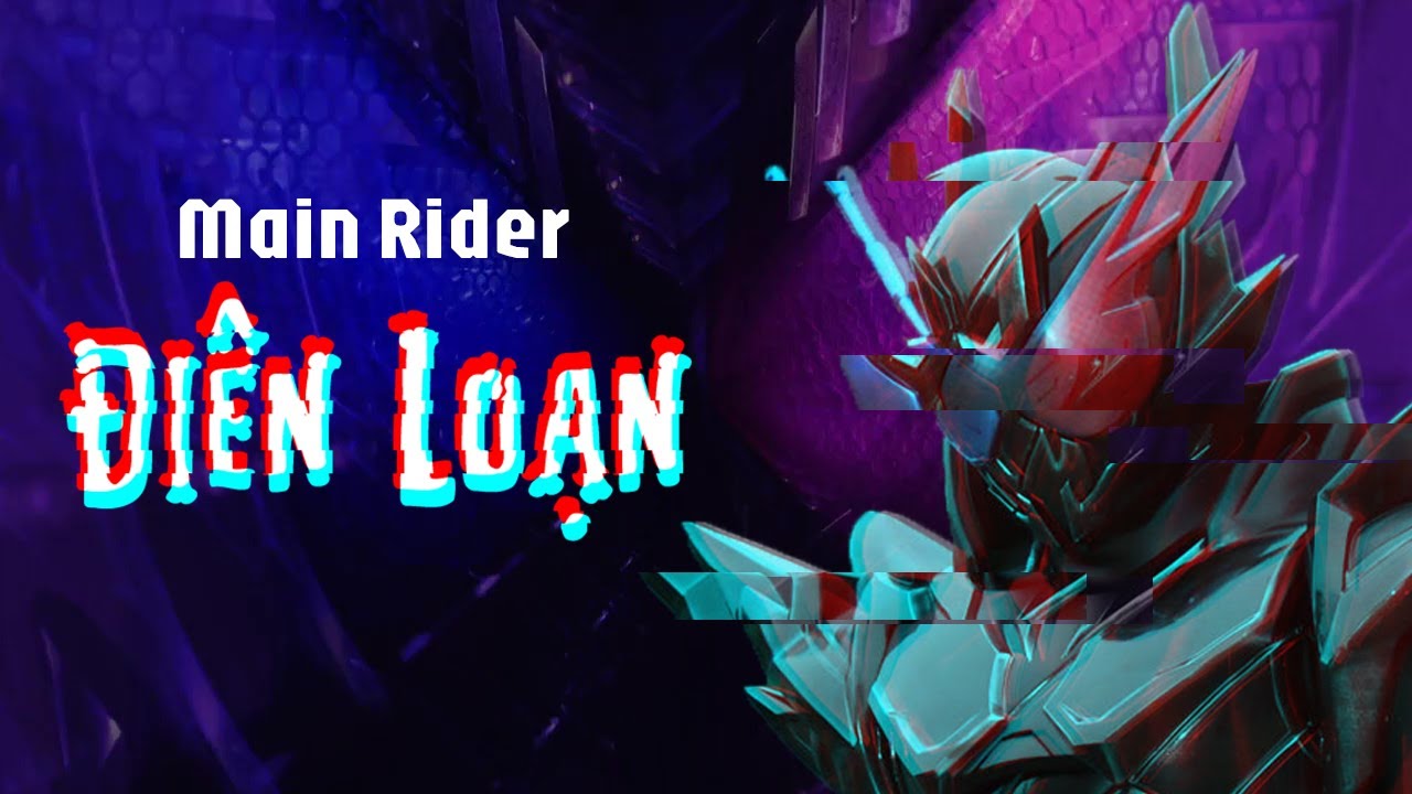 Múa lửa cùng main Rider Điên Loạn