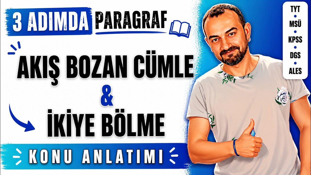 📌 53) Akış Bozma - İkiye Bölme Konu Anlatımı | 3 Adımda Paragraf