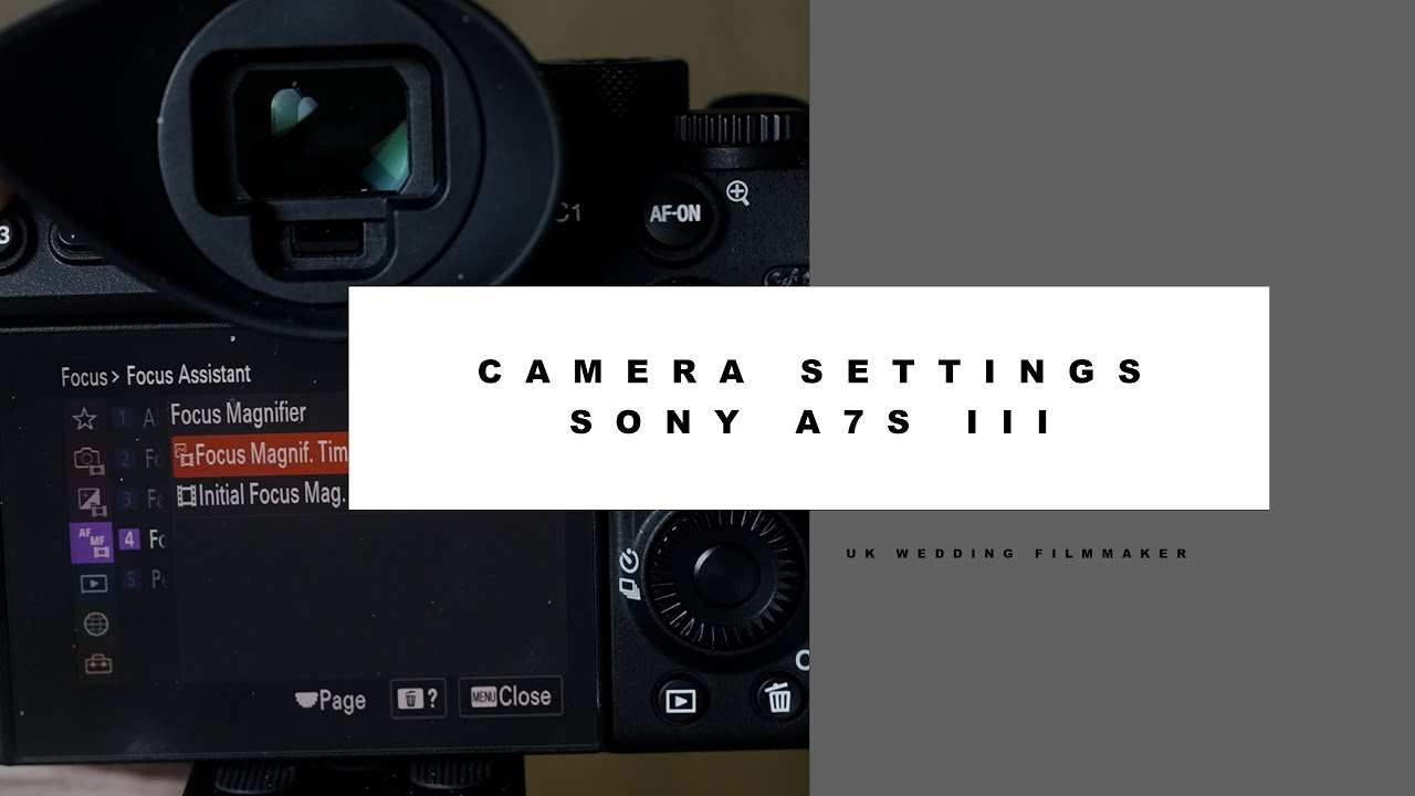 My Camera Settings For Sony a7S iii as a Wedding Filmmaker