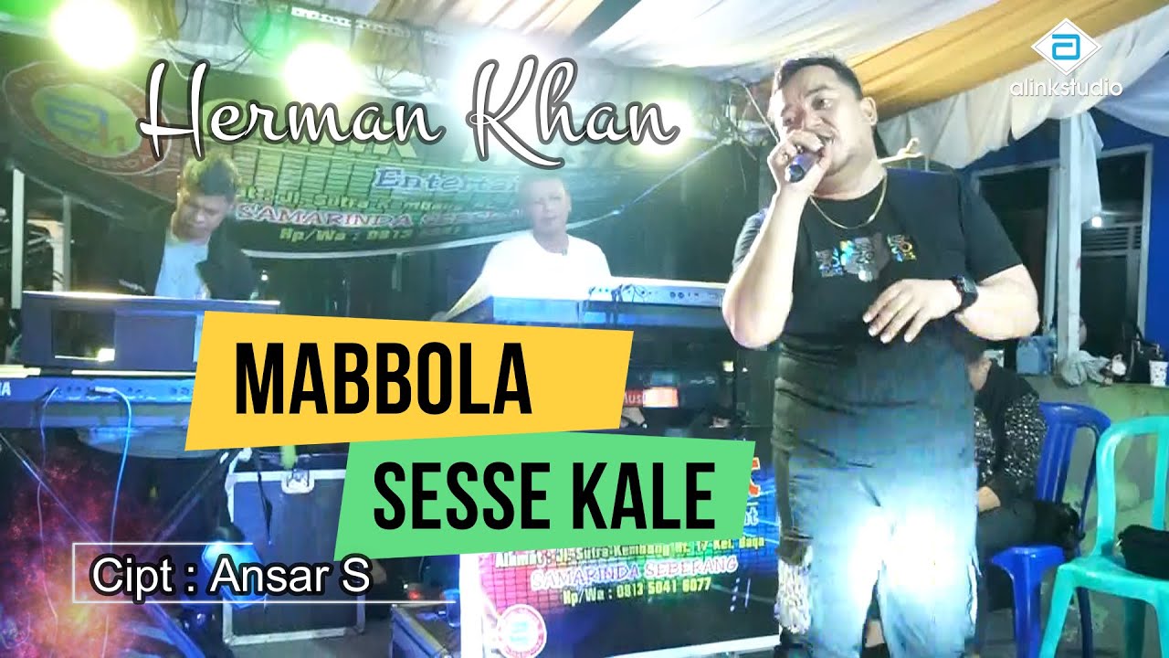Herman Khan ~ MABBOLA SESSE KALE #alinkmusik