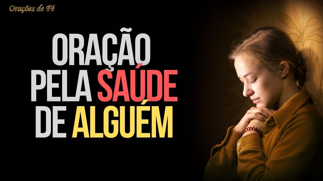 Oração pela saúde de alguém