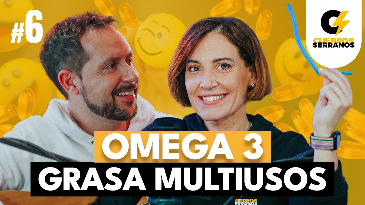 ¿Cómo elegir el mejor suplemento OMEGA 3?  | #EP06 Cuerpos Serranos con Boti&Butra