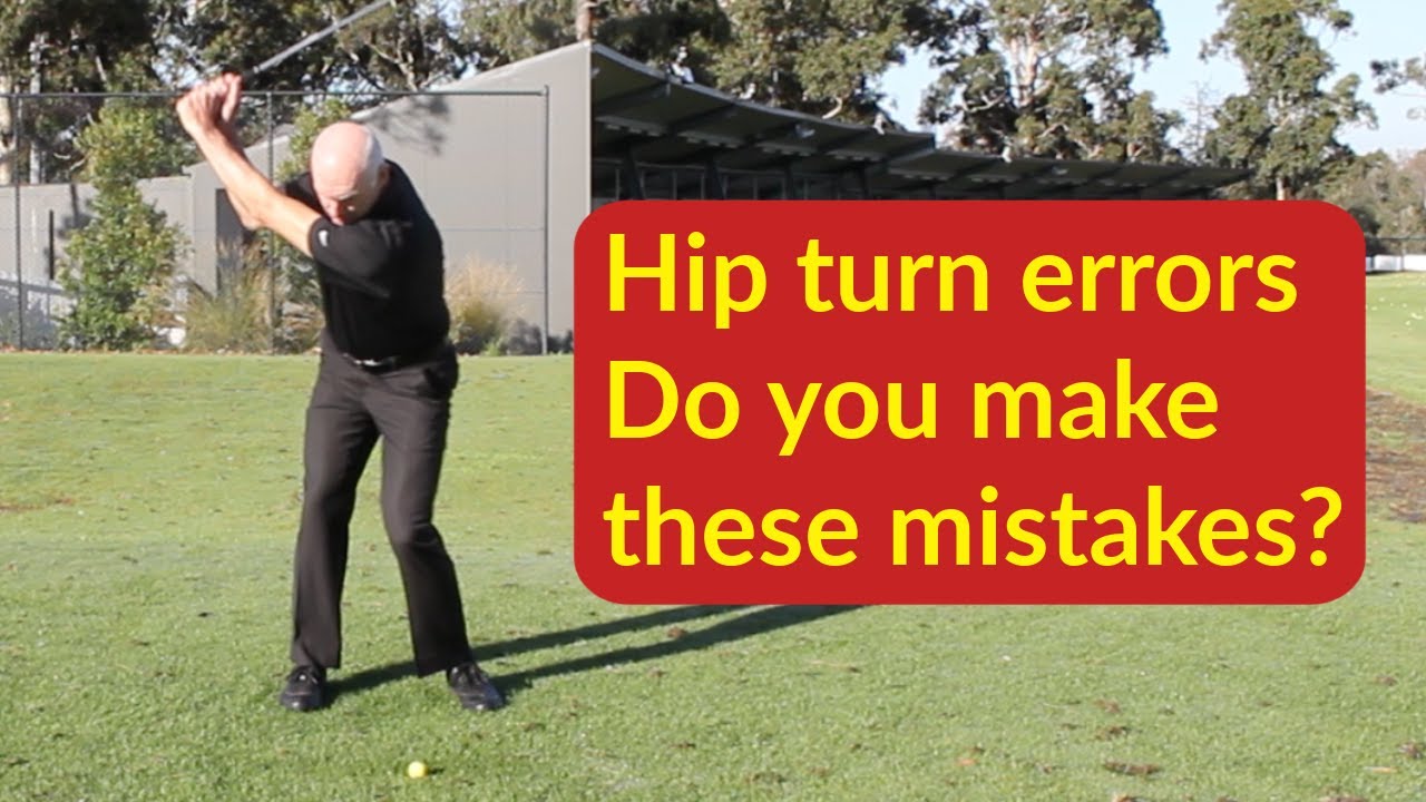 3 hip turn errors