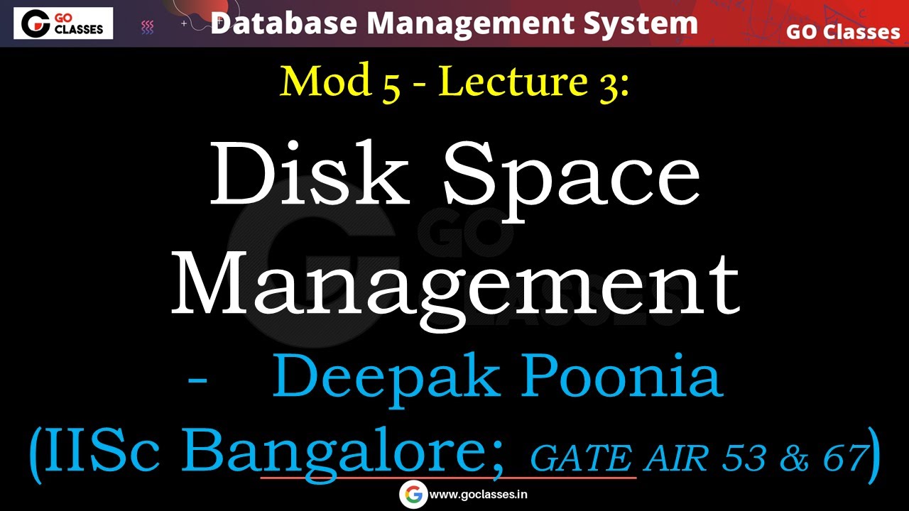 Free Disk Space Management - Bitmap, Free List | DBMS | OS | COA | GO Classes | Deepak Poonia