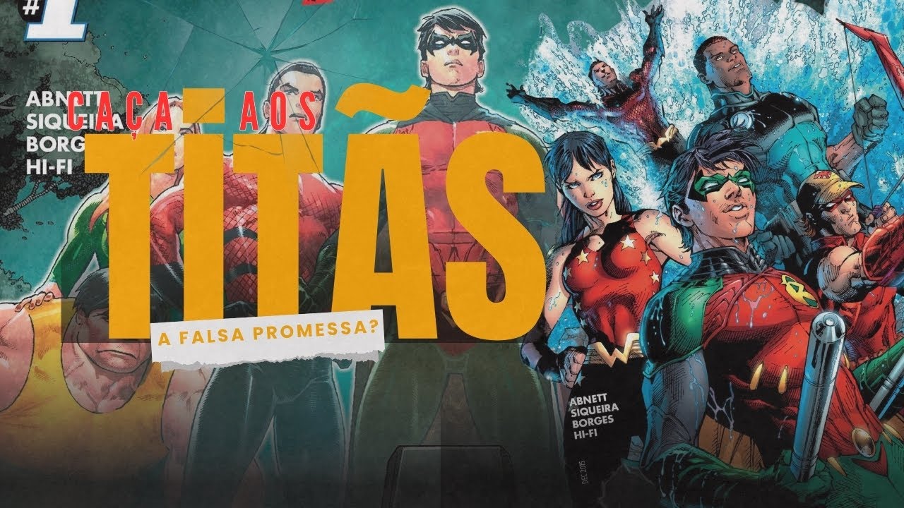 Caça aos Titãs #1: o passado que a DC apagou!
