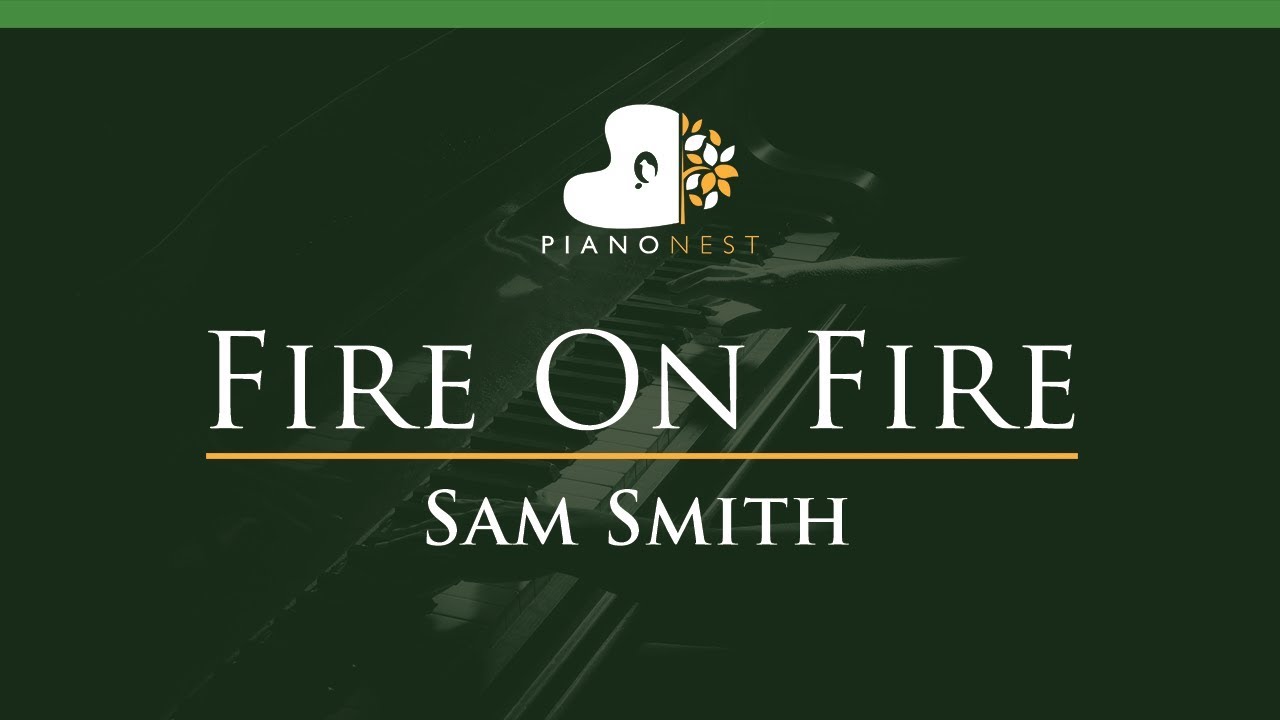 Sam Smith - Fire On Fire - LOWER Key (Piano Karaoke / Sing Along)