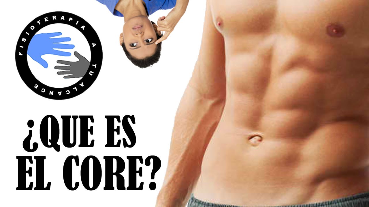 Que es el core y porque es importante fortalecerlo