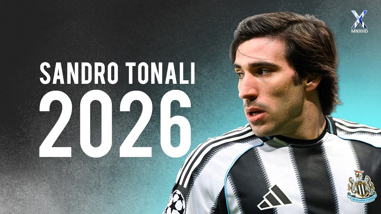 Sandro Tonali 2026 ● Elite Skills, Assists & Goals | HD