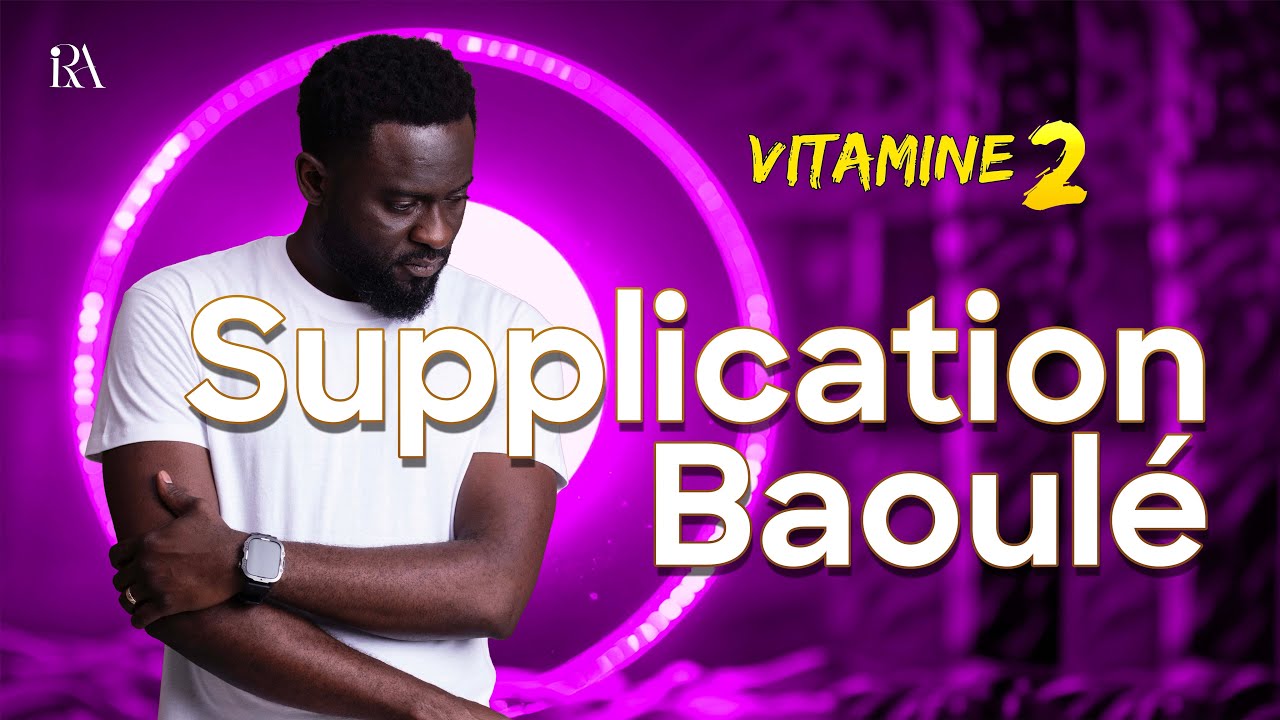 ISMAËL RENÉ ACHIJA - SUPPLICATION BAOULE