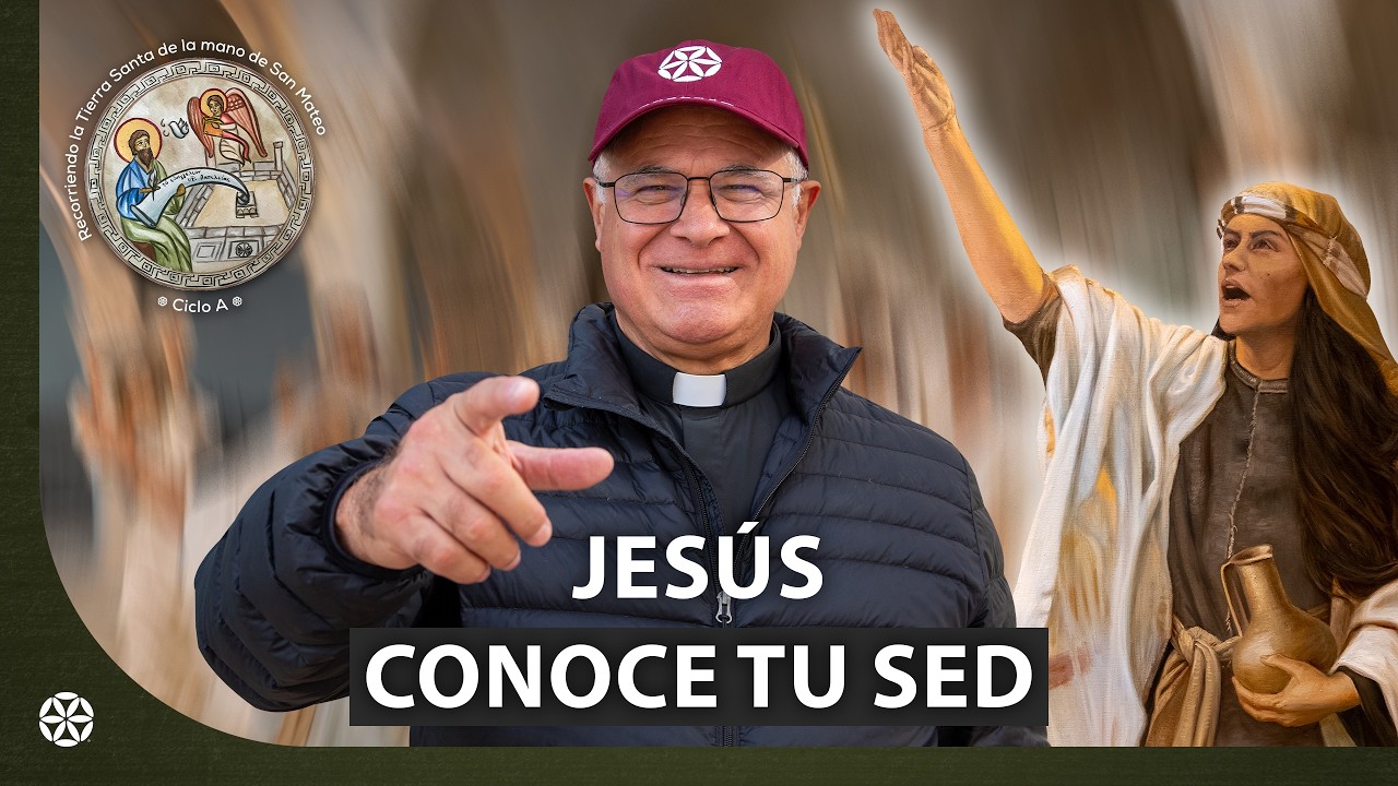 La Samaritana y el SIGNIFICADO del Agua Viva | Peregrinación de San Mateo | Magdala, Tierra Santa