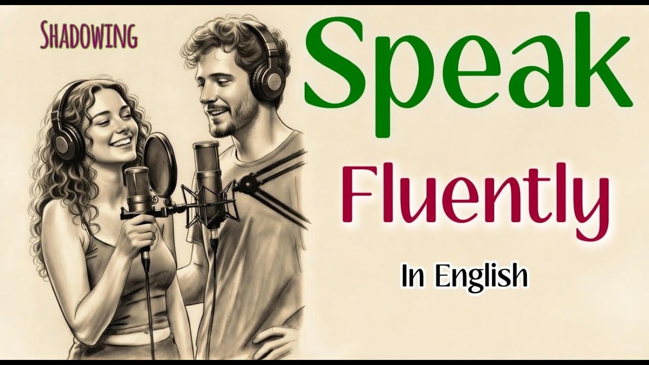 English Shadowing Practice | Speak Fluently in English (Slow & Easy)