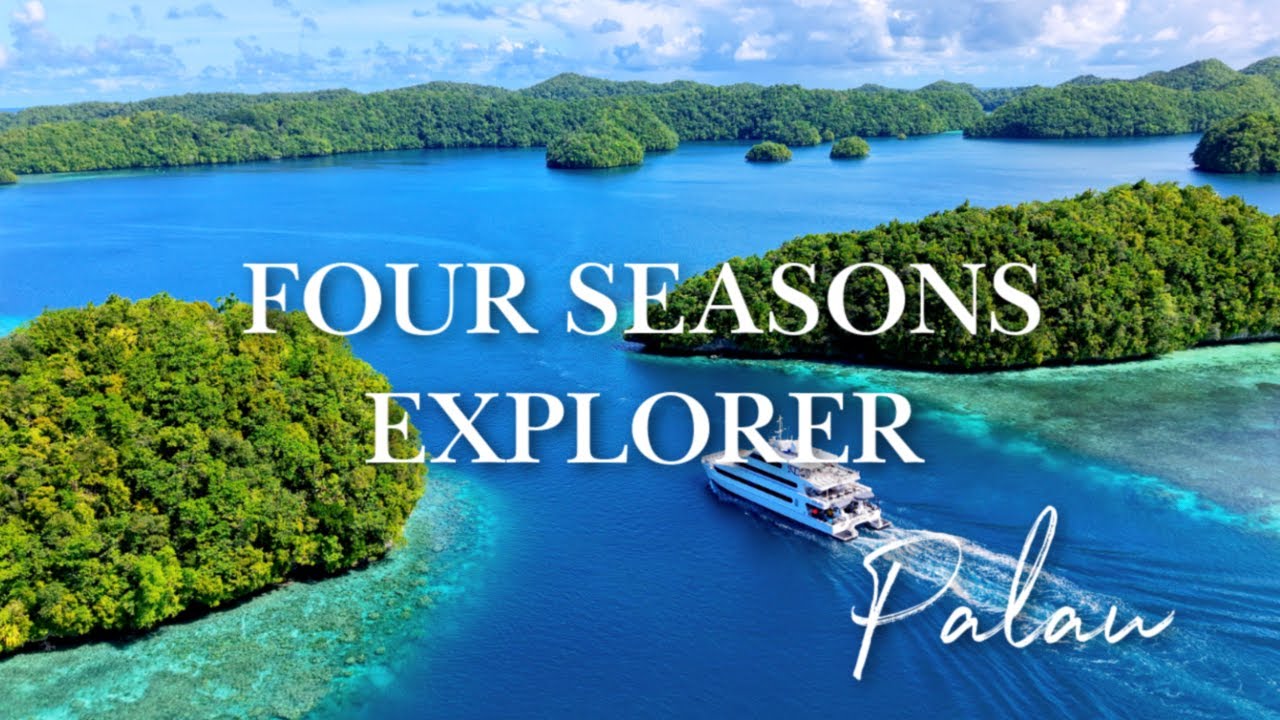 FOUR SEASONS EXPLORER PALAU REVIEW (2025): Explore the Best Dive Spots in the World (4K UHD)