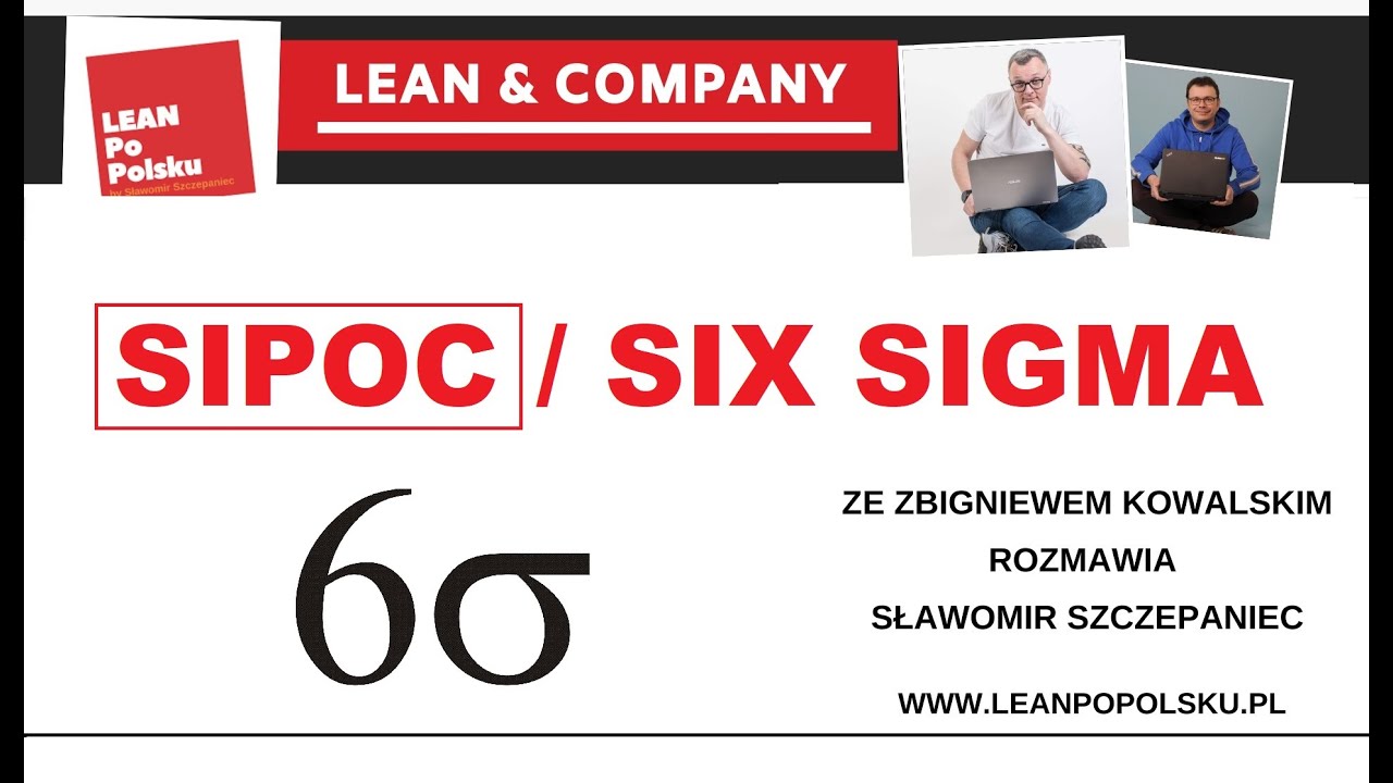 Lean Six Sigma - narzędzie SIPOC. Problem Solving. - Zbigniew Kowalski, Sławomir Szczepaniec