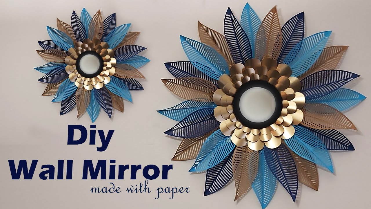 DIY Wall Mirror made with paper l l Wall mirror decoration ideas