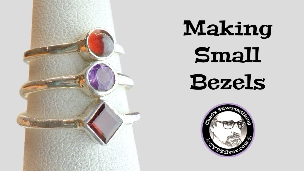 Making Small Bezels:  3 Different Types