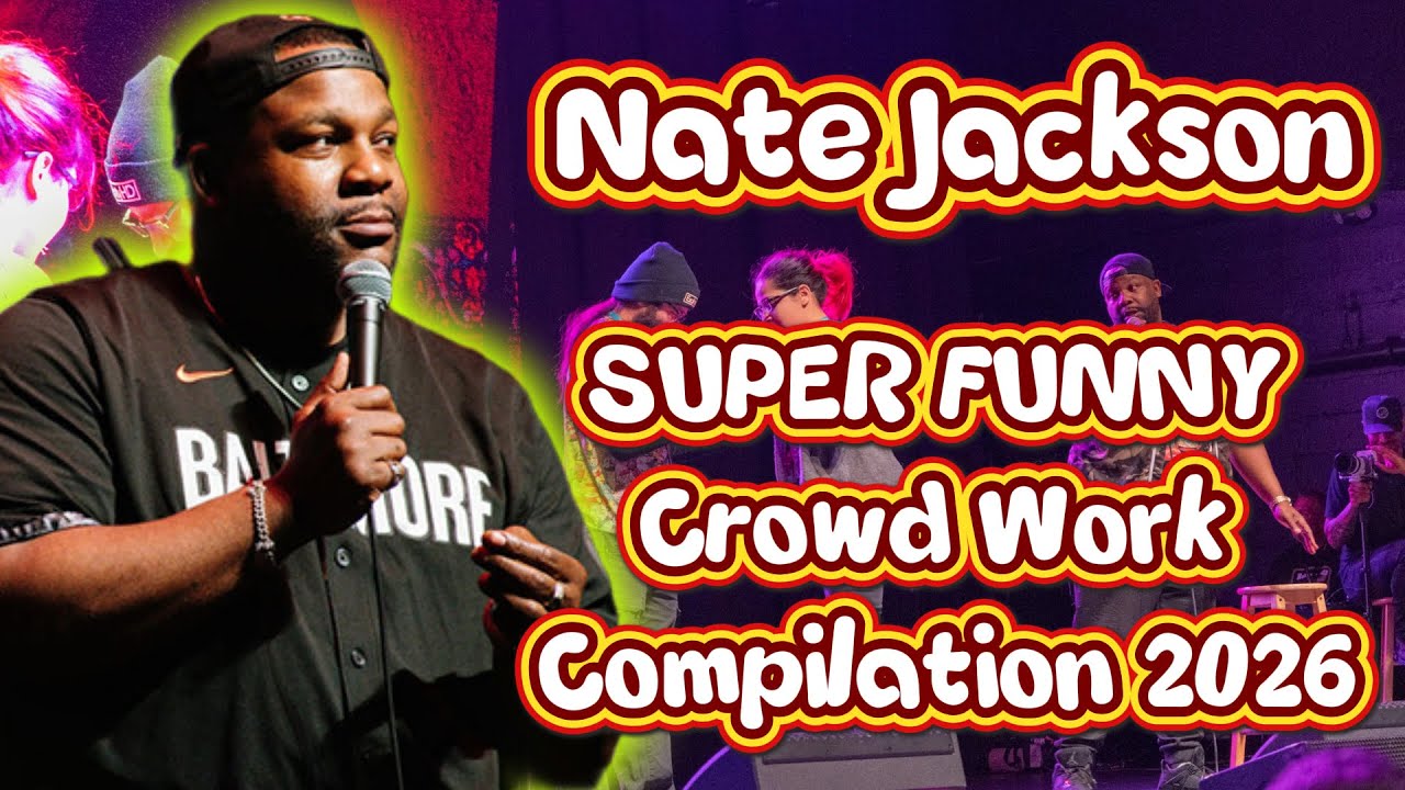 Nate Jackson SUPER FUNNY Crowd Work Compilation 2026 | Compiled BY Nate Jackson