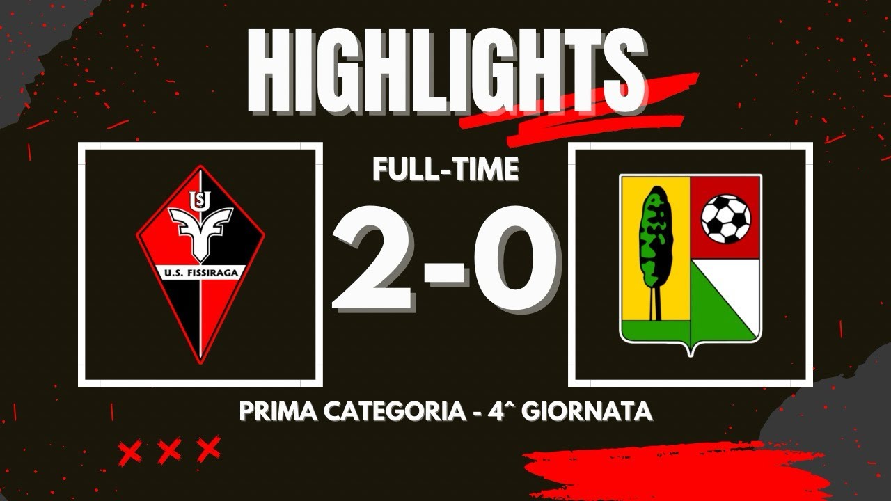 FISSIRAGA - MONTANASO 2-0 | HIGHLIGHTS | Prima Categoria Girone H - 4^ Giornata