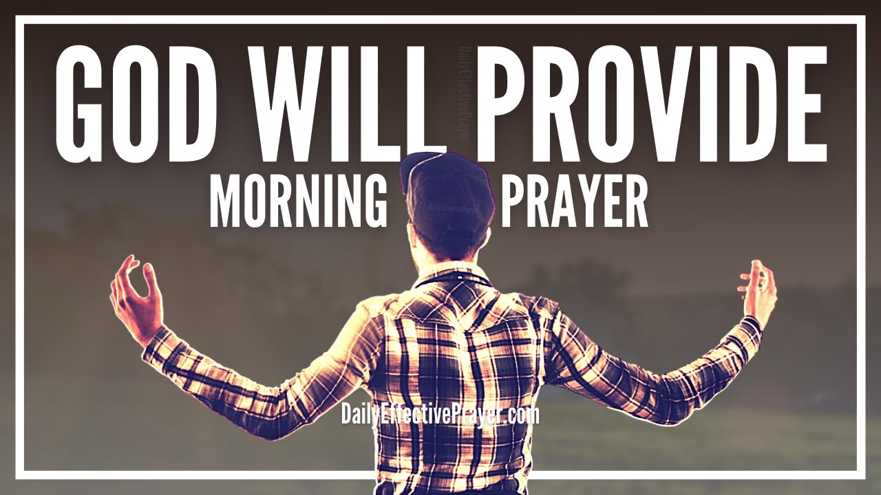 Morning Prayer For Provision Of Needs | Supernatural Prayer For God To Supply What You Need Now