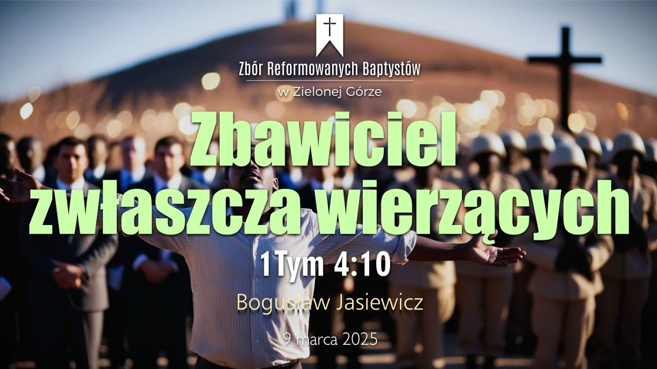 Zbawiciel zwłaszcza wierzących 1Tym 4:10