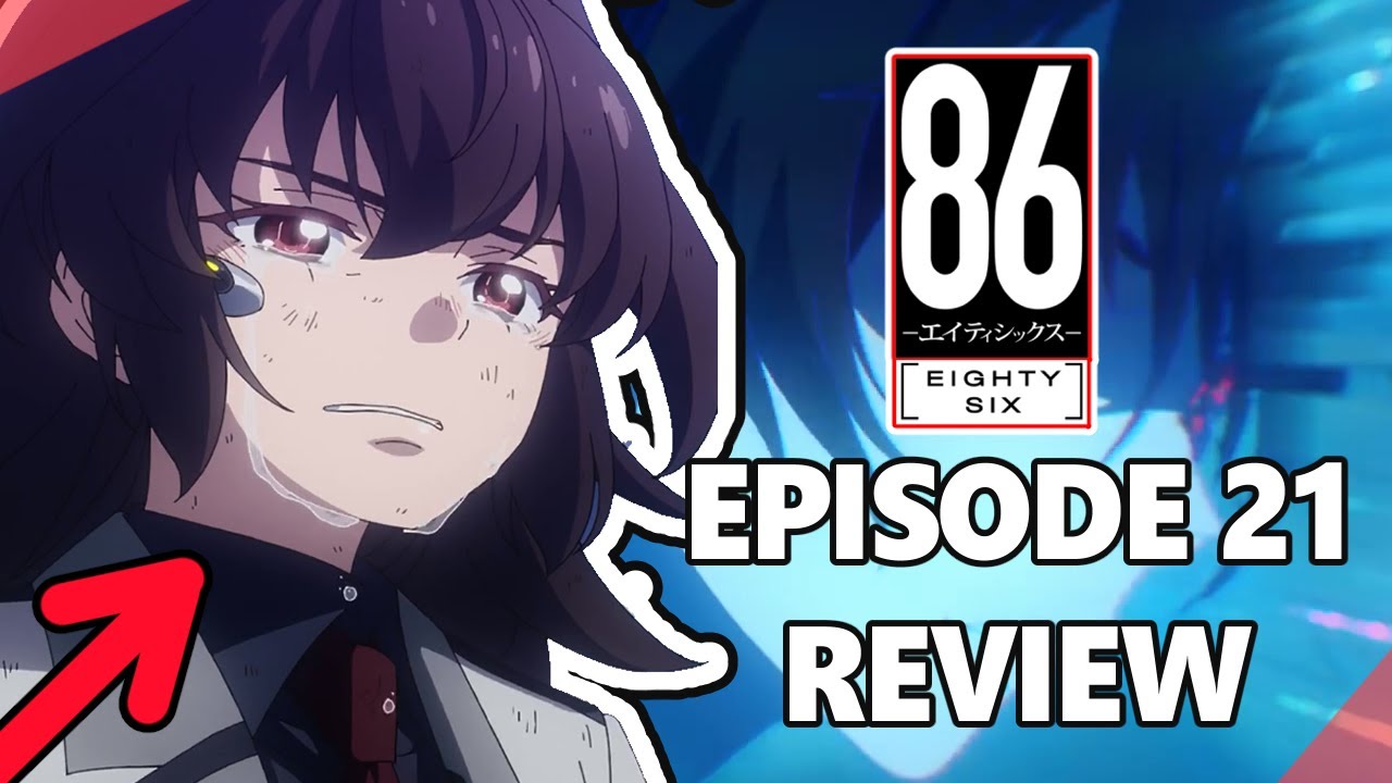 THE FINAL BATTLE IS HERE AND EXPLOSIVE! EIGHTY SIX EPISODE 21 Review/Analysis