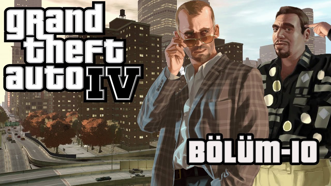 ROMAN KAÇIRILDI! |GRAND THEFT AUTO 4 [GTA4] TÜRKÇE BÖLÜM 10