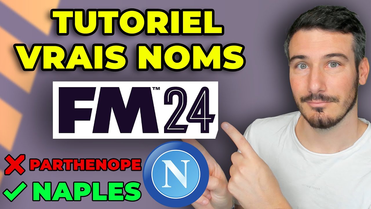 METTRE LES VRAIS NOMS DANS FOOTBALL MANAGER 2024 / Tuto FM24 facile et gratuit